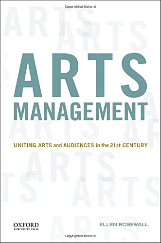 Arts Management: Uniting Arts and Audiences in the 21st Century