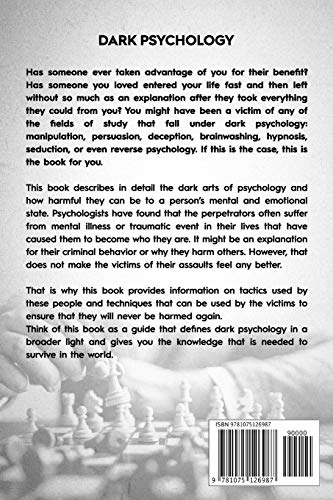Dark Psychology: The Ultimate Guide to Learn How to Analyze People, Read Body Language and Stop Being Manipulated. With Secret Techniques Against Deception, Brainwashing, Mind Control and Covert NLP