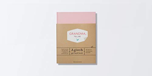 Grandma, Tell Me: A Give & Get Back Book