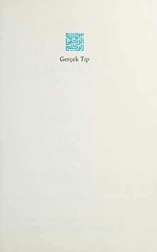 Gerçek Tıp: Yitik Şifanın İzinde (Turkish Edition)