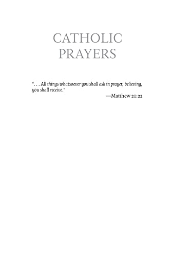 Catholic Prayers: Compiled from Traditional Sources