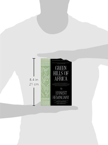 Green Hills of Africa: The Hemingway Library Edition