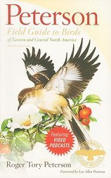 Peterson Field Guide to Birds of Eastern and Central North America [Paperback] [2010] (Author) Roger Tory Peterson