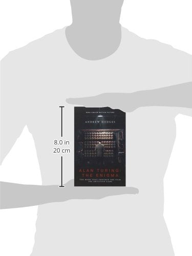 Alan Turing: The Enigma: The Book That Inspired the Film The Imitation Game - Updated Edition