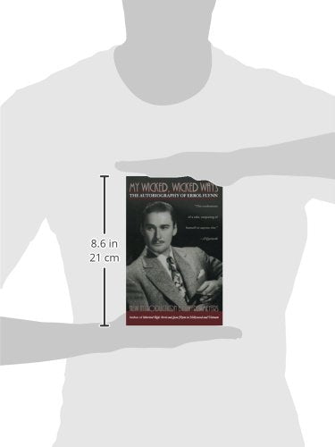 My Wicked, Wicked Ways: The Autobiography of Errol Flynn