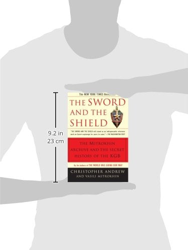The Sword and the Shield: The Mitrokhin Archive and the Secret History of the KGB