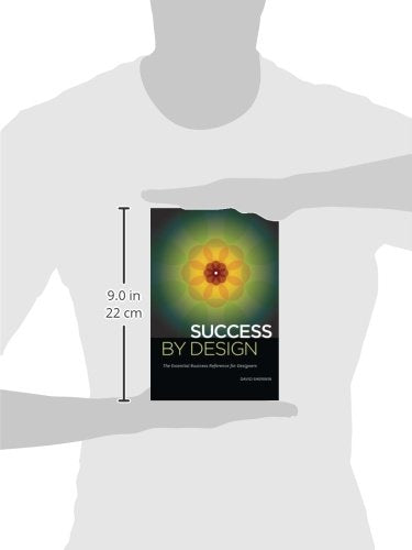 Success By Design: The Essential Business Reference for Designers