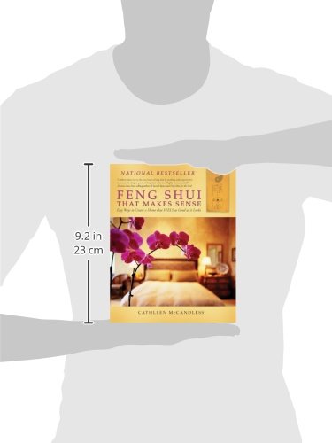 Feng Shui that Makes Sense - Easy Ways to Create a Home that FEELS as Good as it Looks