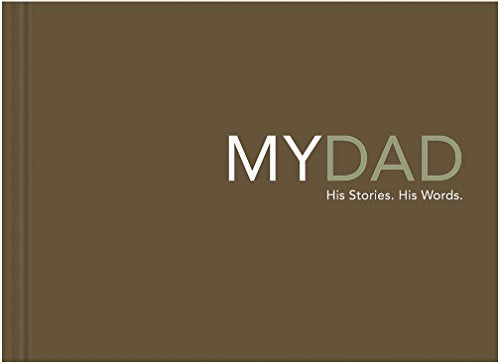 My Dad: His Story, His Words