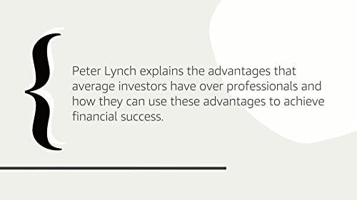 One Up On Wall Street: How To Use What You Already Know To Make Money In The Market