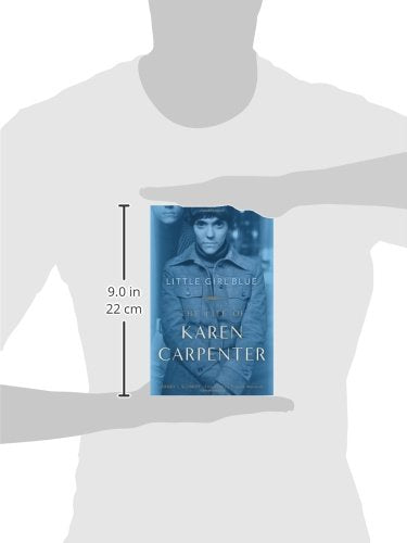 Little Girl Blue: The Life of Karen Carpenter