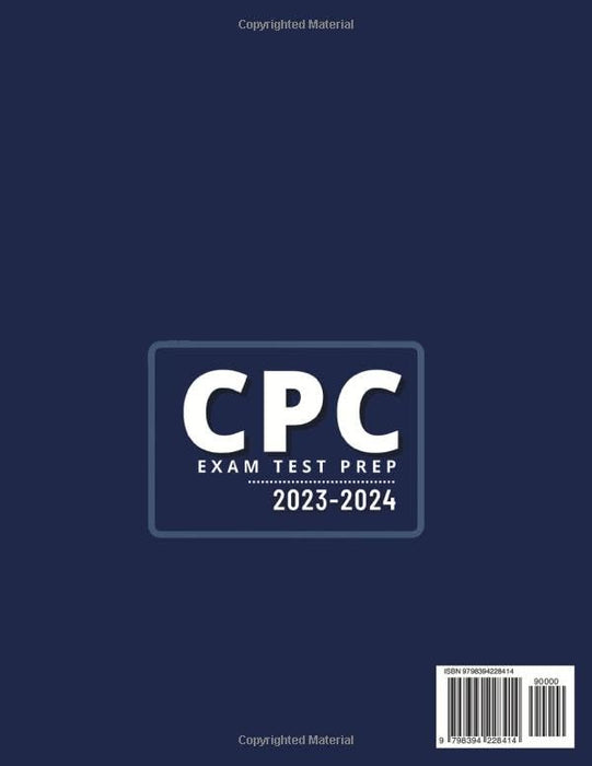 CPC Exam Study Guide 2023-2024: Learn & Excel! Includes Tests | Q&A | Medical Billing and Coding | Terminology | Extra Content