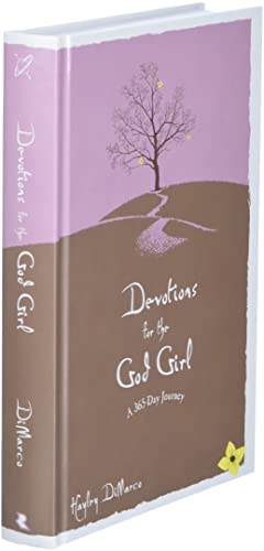 Devotions for the God Girl: A 365-Day Journey