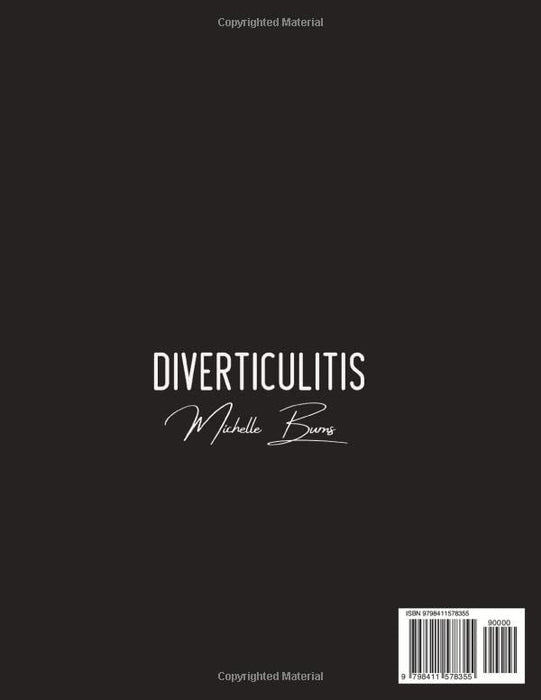 Diverticulitis Diet Cookbook for Beginners: No More Pain: Enjoy the Pleasures of Real Food. 500 Mouthwatering, Healthy Recipes to Enjoy without Spasms ... List 2.0 and 28-Day Meal Plan. (Love Cooking)