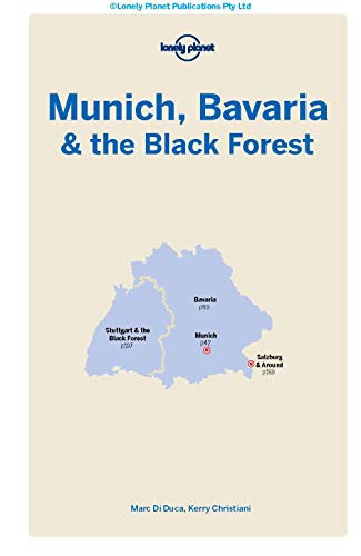 Lonely Planet Munich, Bavaria & the Black Forest 6 (Travel Guide)