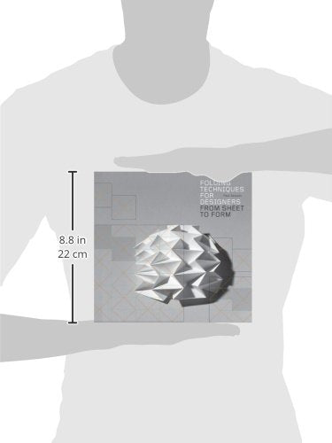 Folding Techniques for Designers: From Sheet to Form (How to fold paper and other materials for design projects)