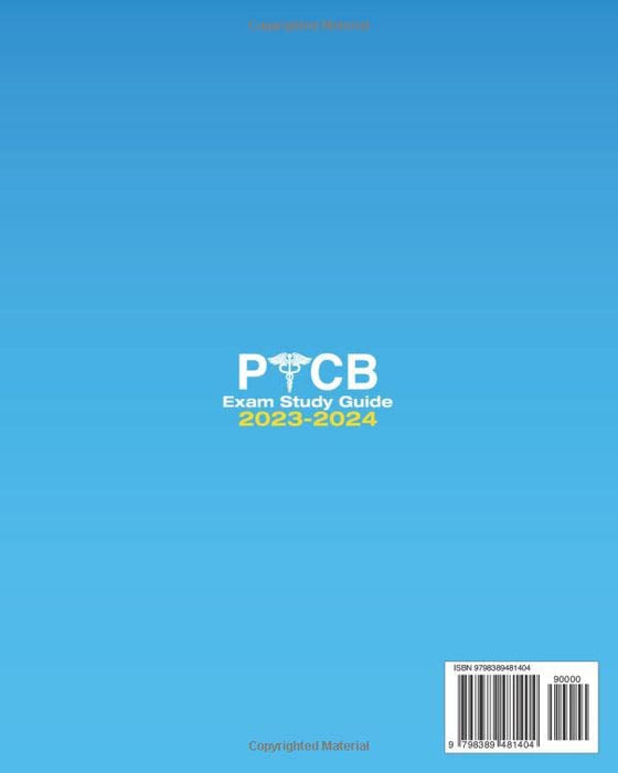 PTCB Exam Study Guide 2023-2024: Ace the Pharmacy Technician Certification Board Exam on Your First Try with No Effort | Test Questions, Answer Keys & Tips to Score a 98% Pass Rate