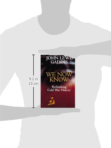 We Now Know: Rethinking Cold War History