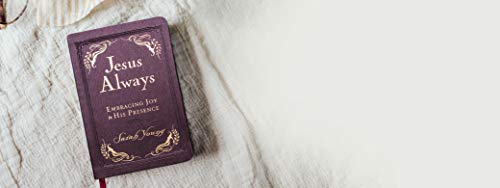 Jesus Always, Leathersoft, with Scripture References: Embracing Joy in His Presence (a 365-Day Devotional)