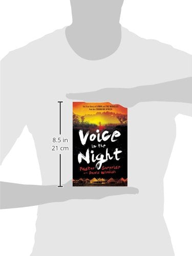 Voice in the Night: The True Story of a Man and the Miracles That Are Changing Africa