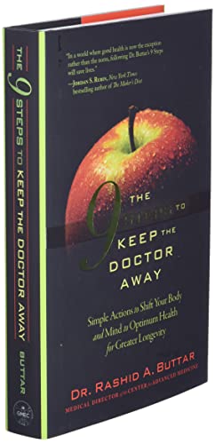 The 9 Steps to Keep the Doctor Away: Simple Actions to Shift Your Body and Mind to Optimum Health for Greater Longevity