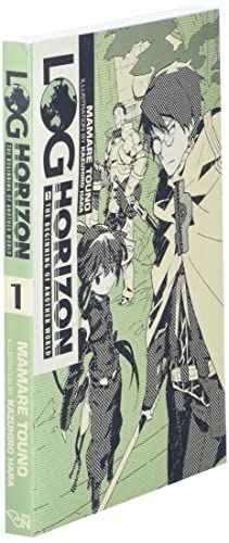 Log Horizon, Vol. 1: The Beginning of Another World - light novel (Log Horizon, 1)