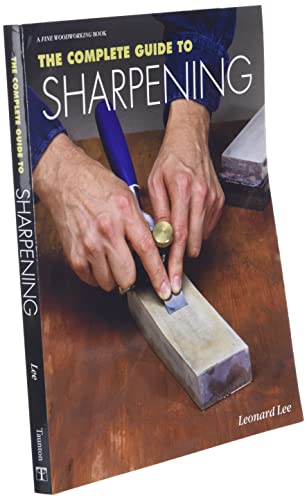 The Complete Guide to Sharpening