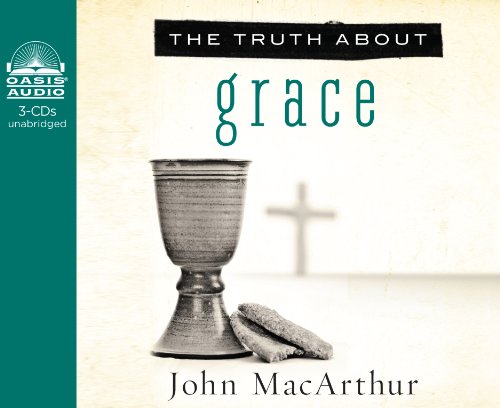 The Truth About Grace