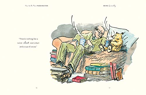 How to Be More Paddington: A Book of Kindness: The perfect gift for fans of Paddington