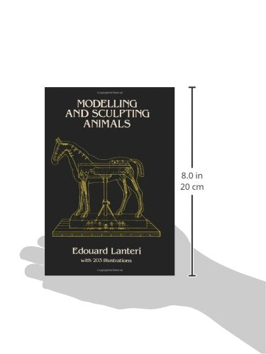 Modelling and Sculpting Animals (Dover Art Instruction)