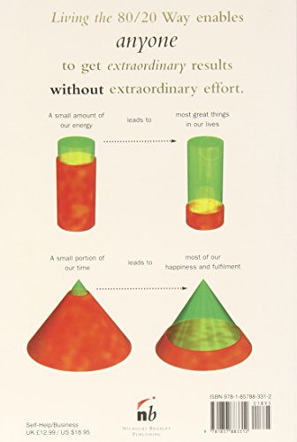 Living The 80/20 Way: Work Less, Worry Less, Succeed More, Enjoy More