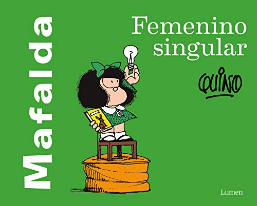 Mafalda: Femenino Singular / Mafalda: Feminine singular (Spanish Edition)