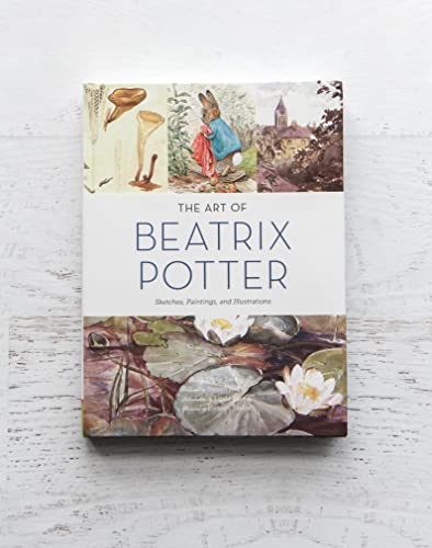 The Art of Beatrix Potter: Sketches, Paintings, and Illustrations