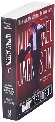 MICHAEL JACKSON:: THE MAGIC, THE MADNESS, THE WHOLE STORY, 1958-2009