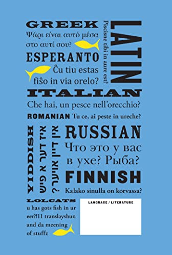 Is That a Fish in Your Ear?: Translation and the Meaning of Everything