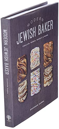 Modern Jewish Baker: Challah, Babka, Bagels & More