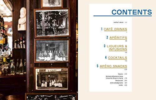 Drinking French: The Iconic Cocktails, Apéritifs, and Café Traditions of France, with 160 Recipes