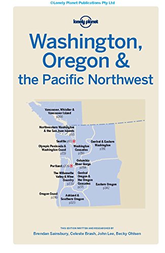 Lonely Planet Washington, Oregon & the Pacific Northwest (Regional Guide)