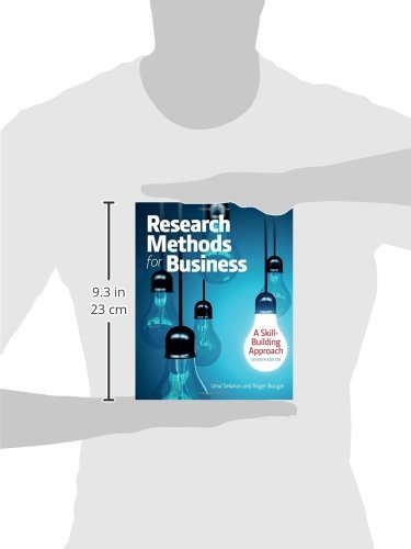 Research Methods For Business: A Skill Building Approach