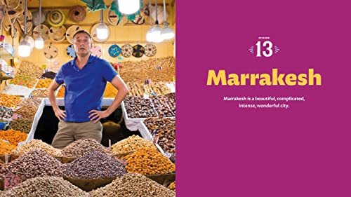 Somebody Feed Phil the Book: Untold Stories, Behind-the-Scenes Photos and Favorite Recipes: A Cookbook