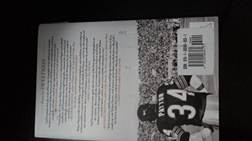 Sweetness: The Enigmatic Life of Walter Payton