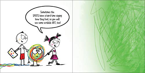 A Little Scribble SPOT: A Story About Colorful Emotions (Inspire to Create A Better You!)