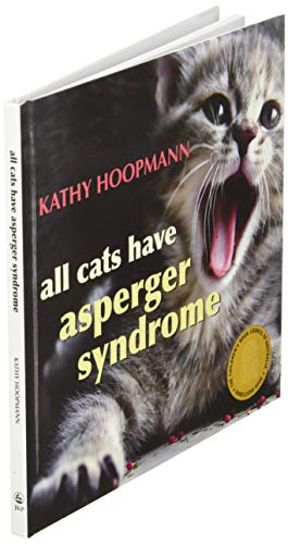 All Cats Have Asperger Syndrome