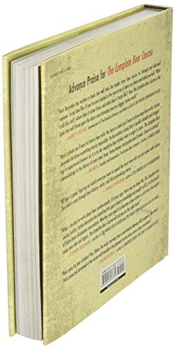 The Complete Beer Course: Boot Camp for Beer Geeks: From Novice to Expert in Twelve Tasting Classes