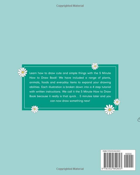 The Cute and Simple Drawing Book for Teens: An Easy Step-by-Step Guide to How to Draw Cute and Beautiful Things For Beginners