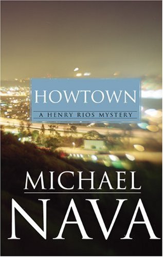How Town: A Henry Rios Mystery