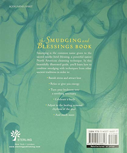 The Smudging and Blessings Book: Inspirational Rituals to Cleanse and Heal