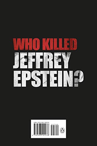 A Convenient Death: The Mysterious Demise of Jeffrey Epstein