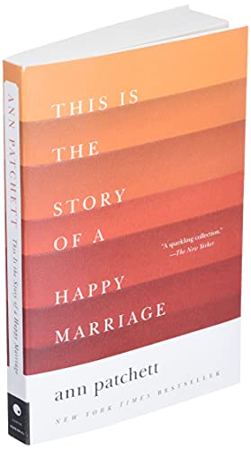 This Is the Story of a Happy Marriage: A Reese's Book Club Pick