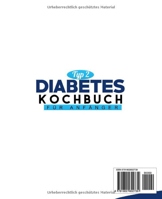 Diabetes Kochbuch: Der gesunde Weg, zu essen, was Sie lieben! Schnelle Rezepte und fachkundige Anleitung für ein einfaches Diabetes-Management. Mit ... Nährwertangaben & BE (German Edition)